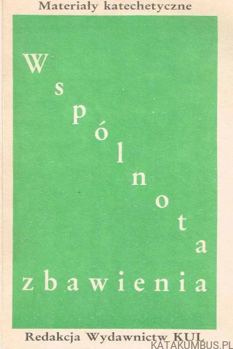 Wspólnota zbawienia. Red. Ks. prof. dr MIECZYSŁAW MAJEWSKI