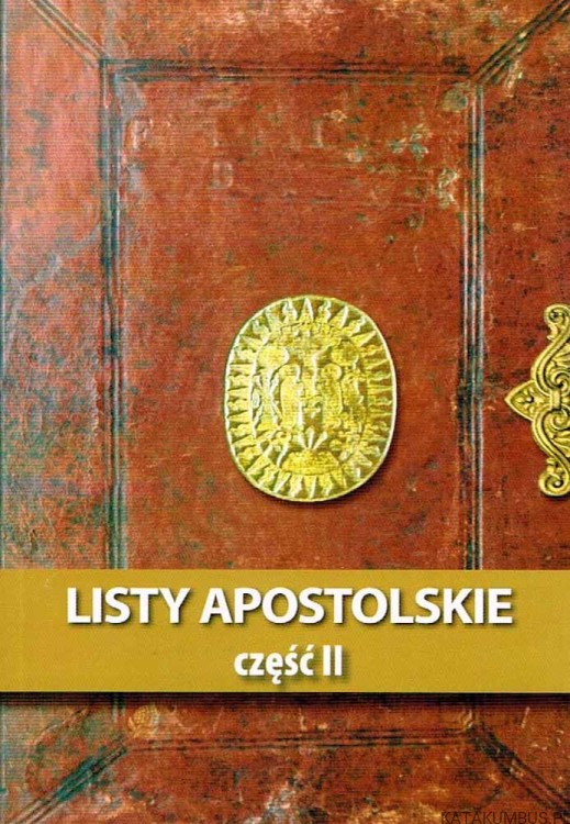 Listy Apostolskie Część II. Opr. bp KAZIMIERZ ROMANIUK