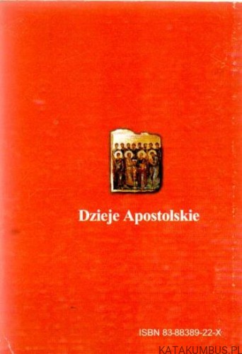 Dzieje Apostolskie. Opr. bp KAZIMIERZ ROMANIUK