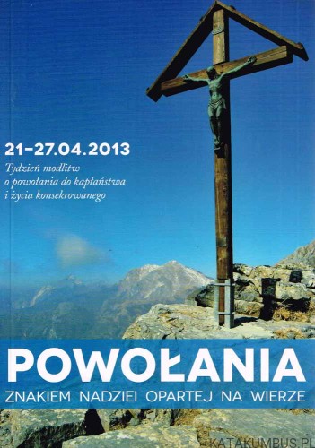 Powołania znakiem nadziei opartej na wierze. PRACA ZBIOROWA