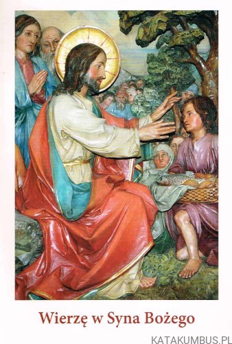 Wierzę w Syna Bożego. ks. prob. MARCIN WĘCŁAWSKI