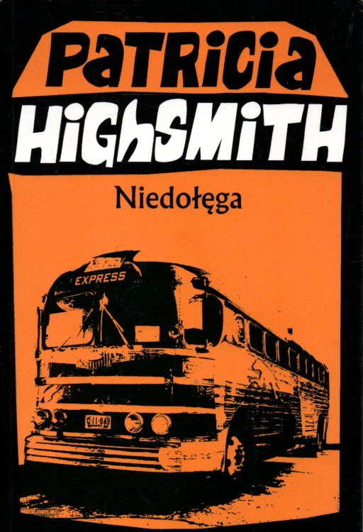 Niedołęga. PATRICIA HIGHSMITH