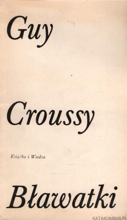 Bławatki. GUY CROUSSY