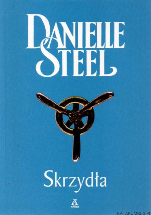 Skrzydła. DANIELLE STEEL