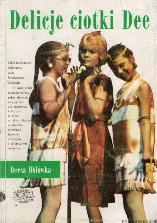 Delicje ciotki Dee. TERESA HOŁÓWKA