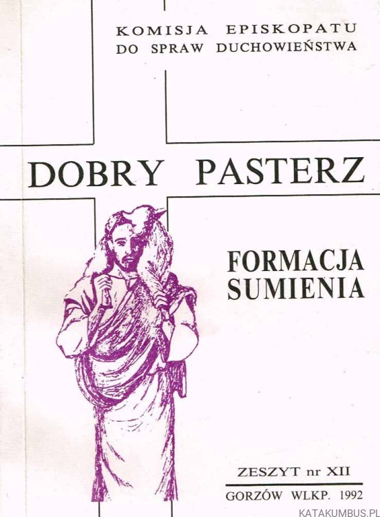 Dobry Pasterz. Zeszyt XII. Red. Bp PAWEŁ SOCHA