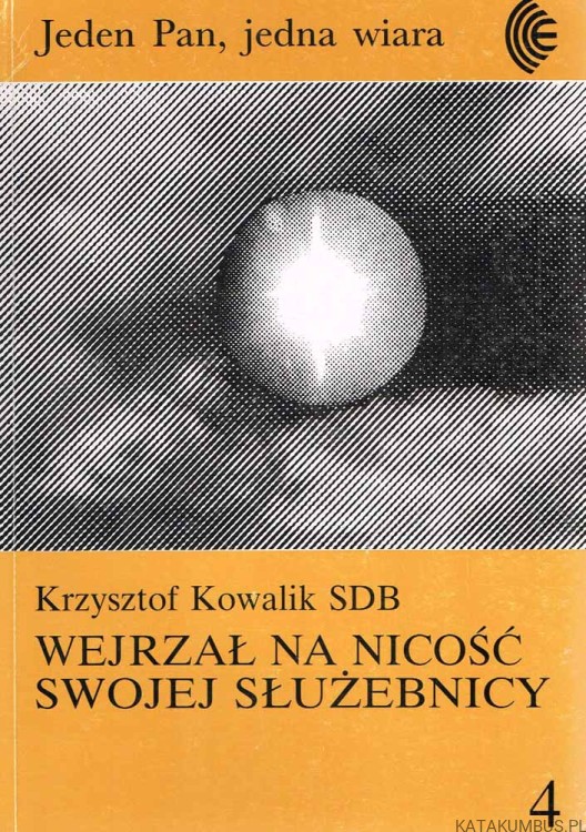 Wejrzał na nicość swojej Służebnicy. Ks. KRZYSZTOF KOWALIK SDB