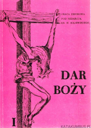 Dar Boży. PRACA ZBIOROWA