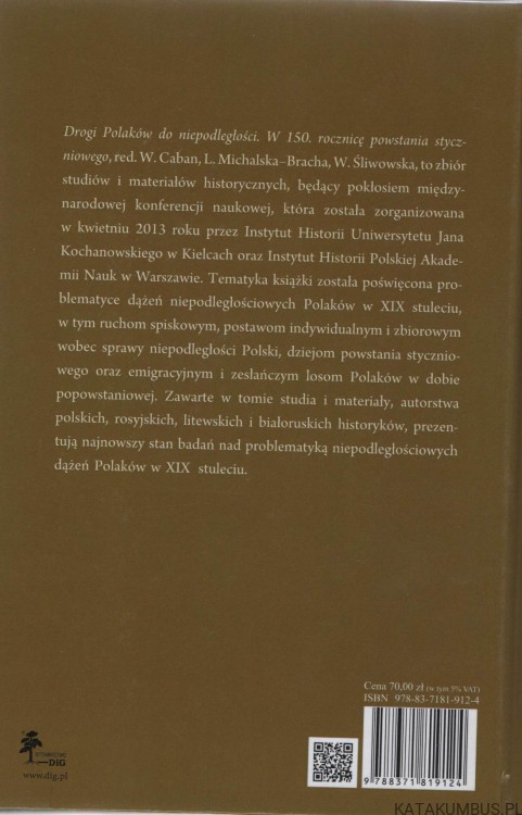 Drogi Polaków Do Niepodległości. PRACA ZBIOROWA