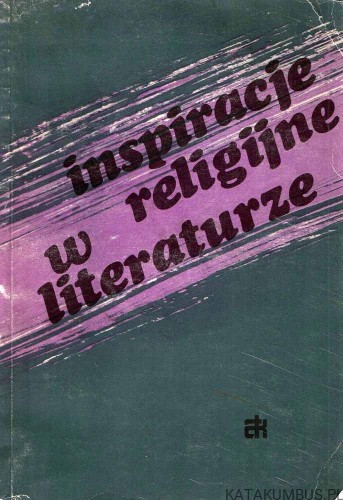 Inspiracje religijne w literaturze. S. ALINA MERDAS RSCJ