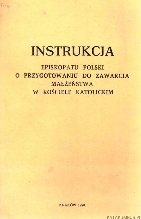 Instrukcja Episkopatu Polski o przygotowaniu do zawarcia małżeństwa w Kościele Katolickim
