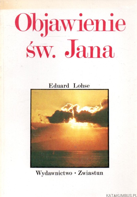Objawienie św. Jana. EDUARD LOHSE