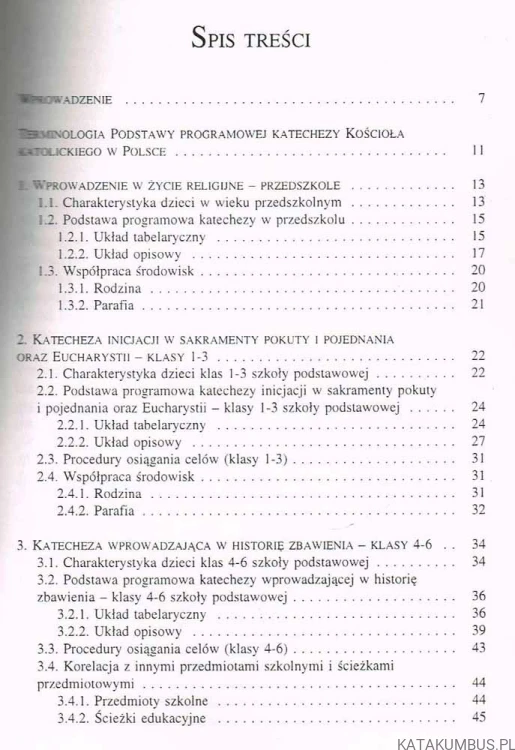 Podstawa Programowa Katechezy Kościoła Katolickiego w Polsce. ANNA KRÓLIKOWSKA