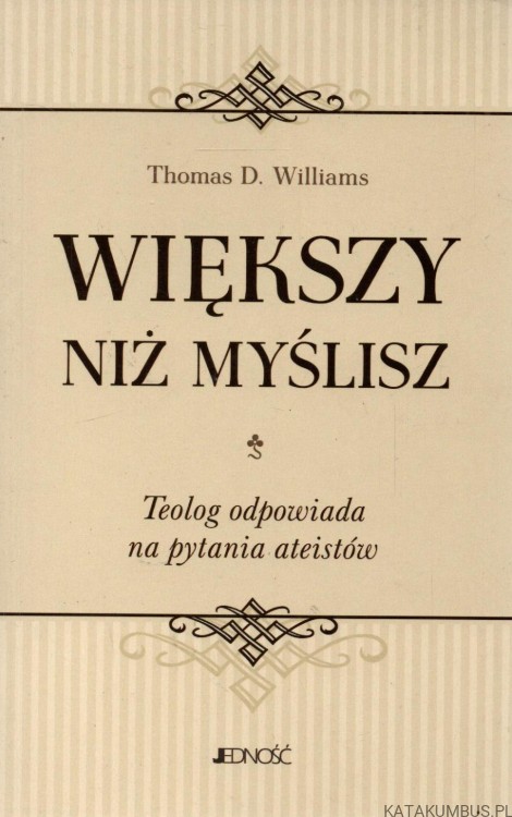 Większy niż myślisz. THOMAS D. WILLIAMS