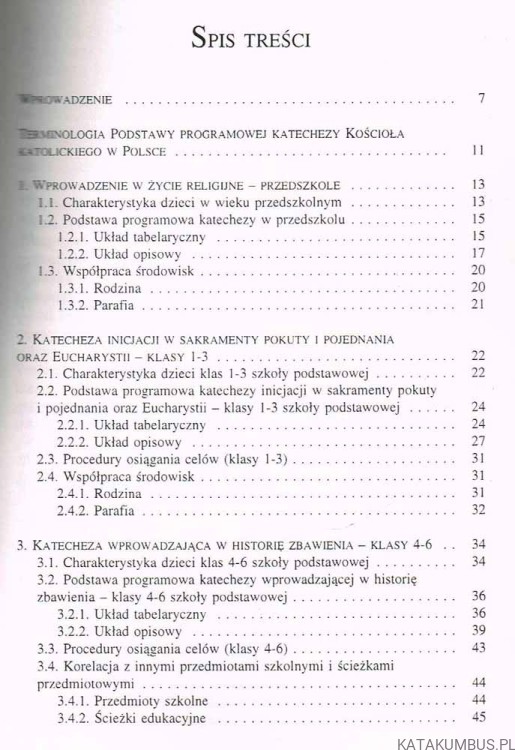Podstawa Programowa Katechezy Kościoła Katolickiego w Polsce. ANNA KRÓLIKOWSKA