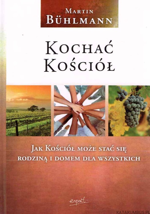 Kochać Kościół. MARTIN BUHLMANN
