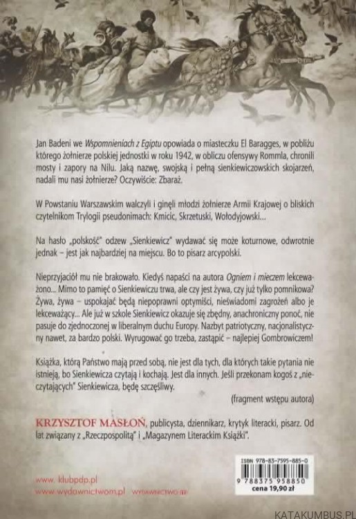 Henryk Sienkiewicz. Śladami polskości. KRZYSZTOF MASŁOŃ