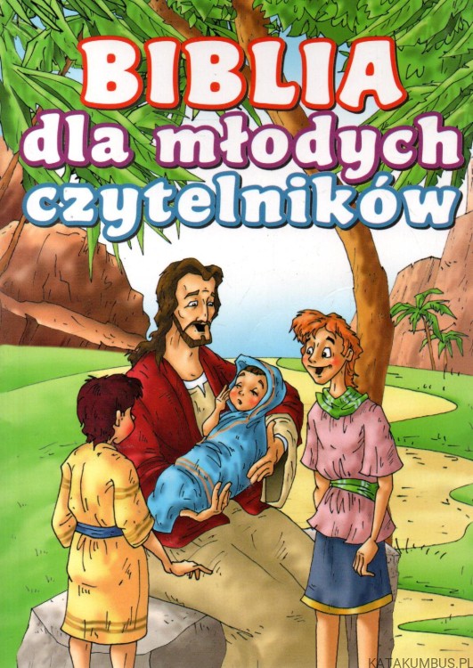 Biblia dla młodych czytelników. MICHAEL C. ARMOUR