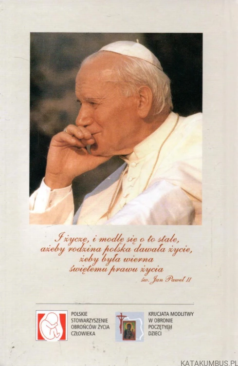 Modlitewnik Obrońcy Życia. PRACA ZBIOROWA