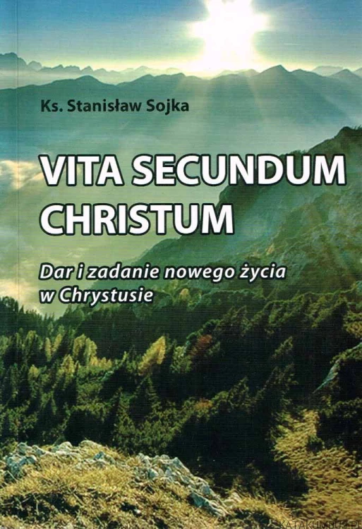 Vita Secundum Christum. Ks. STANISŁAW SOJKA