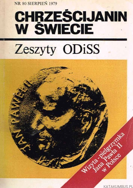 Chrześcijanin w świecie. Nr 80 Sierpień 1979. PRACA ZBIOROWA
