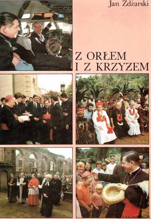 Z orłem i z krzyżem. JAN ŻDŻARSKI