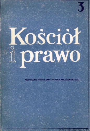 Kościół i prawo Tom 3. Ks. JÓZEF KRUKOWSKI