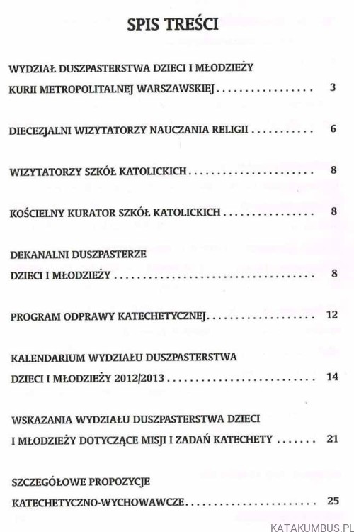 Informator Wydziału Duszpasterstwa dzieci i młodzieży Kurii Metropolitalnej Warszawskiej dla katechetów. PRACA ZBIOROWA