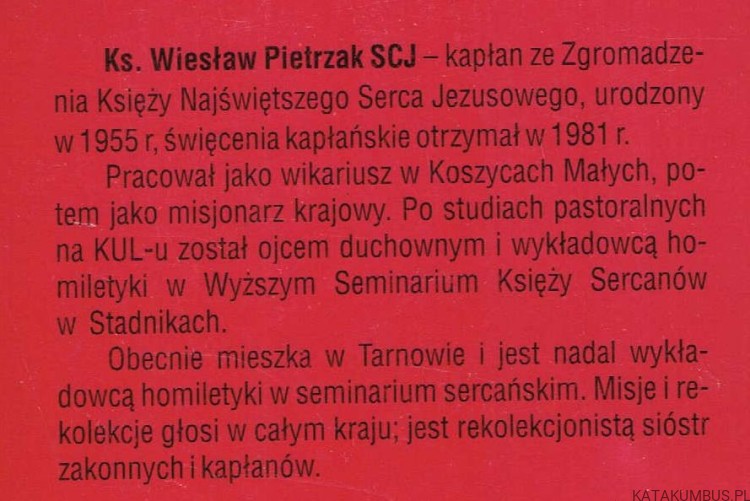 Pierwszopiątkowe homilie o Najświętszym Sercu Jezusa. Ks WIESŁAW PIETRZAK SCJ