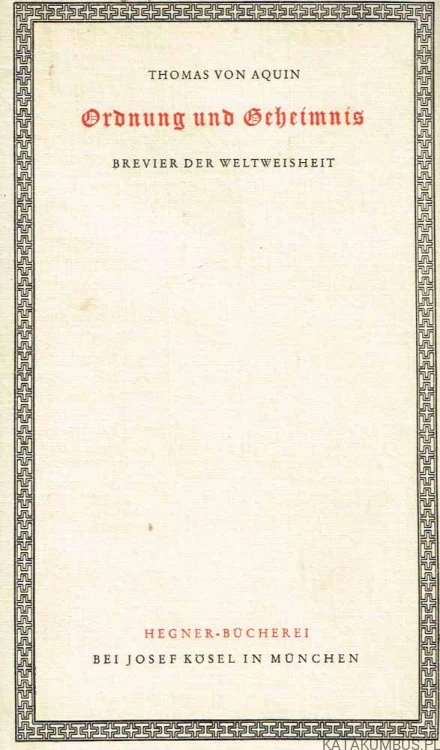 Ordnung und Geheimnis. (j. niemiecki) THOMAS VON AQUIN