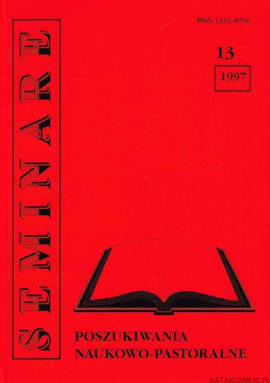 Poszukiwania naukowo-pastoralne. Seminare 13 1997. Red. HENRYK SKOROWSKI