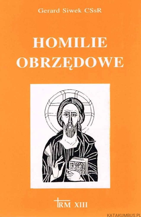 Homilie obrzędowe. GERARD SIWEK CSsR