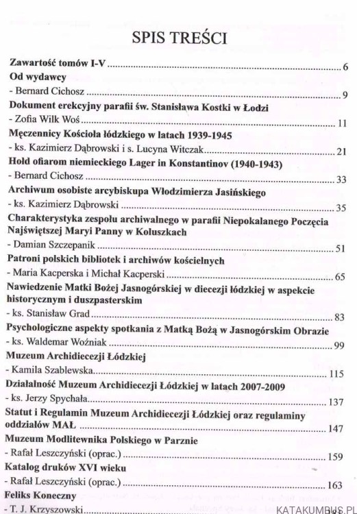 Prace i materiały Historyczne. Archiwum Archidiecezjalnego w Łodzi i Muzeum Archidiecezji Łódzkiej. Tom VI 2009. PRACA ZBIOROWA