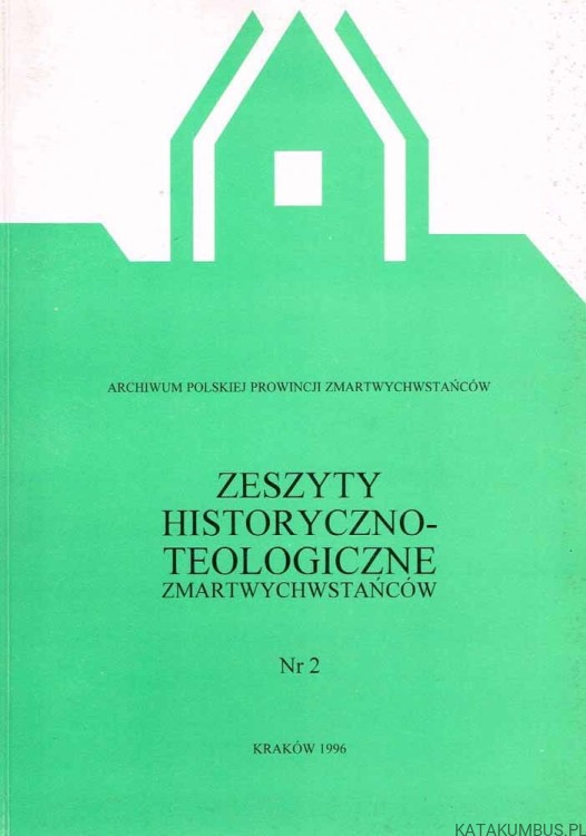 Zeszyty Historyczno-Teologiczne Zmartwychstańców nr 2. PRACA ZBIOROWA