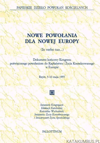 Nowe powołania dla nowej Europy