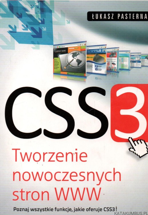 CSS3. Tworzenie nowoczesnych stron www. ŁUKASZ PASTERNAK