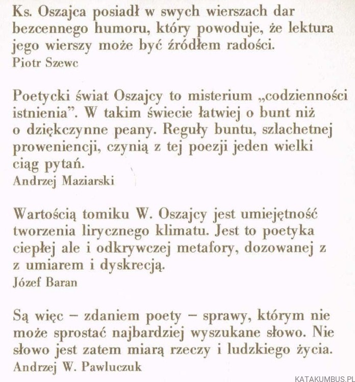 Ty za blisko, my za daleko... / Wacław Oszajca