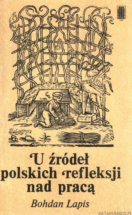 U źródeł polskich refleksji nad pracą / Bohdan Lapis