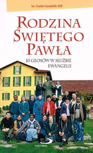 Rodzina Świętego Pawła. ks. GUIDO GANDOLFO SSP