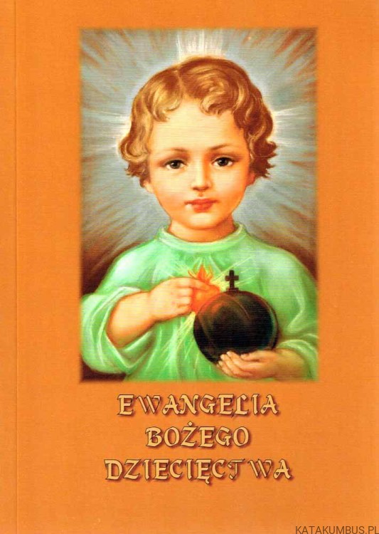 Ewangelia Bożego Dziecięctwa. s. HILARIA SZAŁYGA