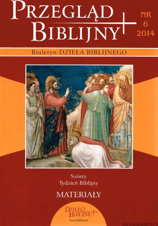 Przegląd Biblijny nr 6 2014. PRACA ZBIOROWA