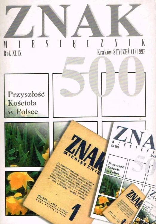 Przyszłość Kościoła w Polsce / ZNAK nr 500. PRACA ZBIOROWA