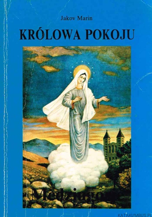 Królowa Pokoju. JAKOV MARIN