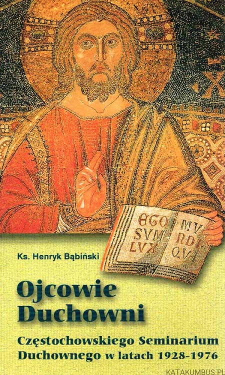 Ojcowie duchowni. Ks. HENRYK BĄBIŃSKI