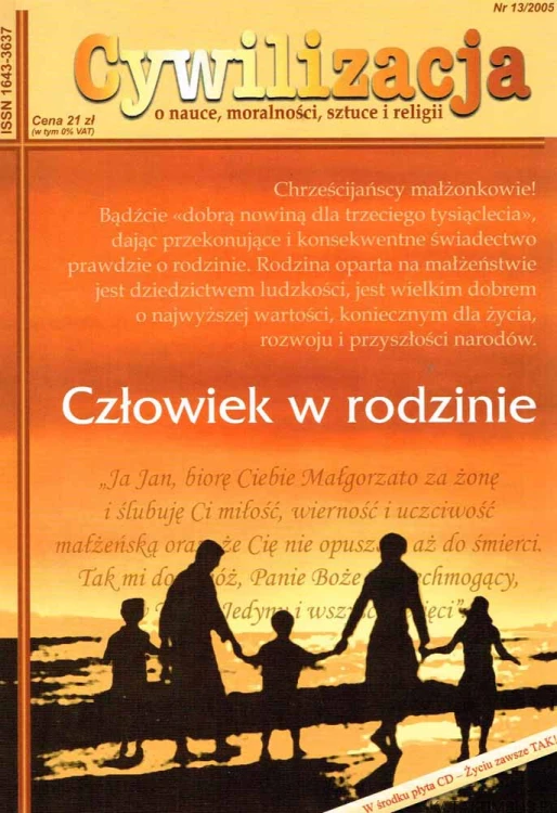 Człowiek w rodzinie / Cywilizacja nr 13 2005. PRACA ZBIOROWA