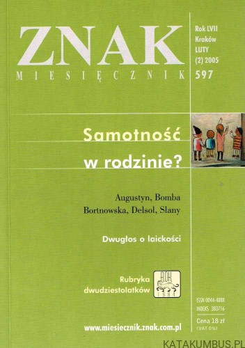 Samotność w rodzinie? / ZNAK nr 597. PRACA ZBIOROWA