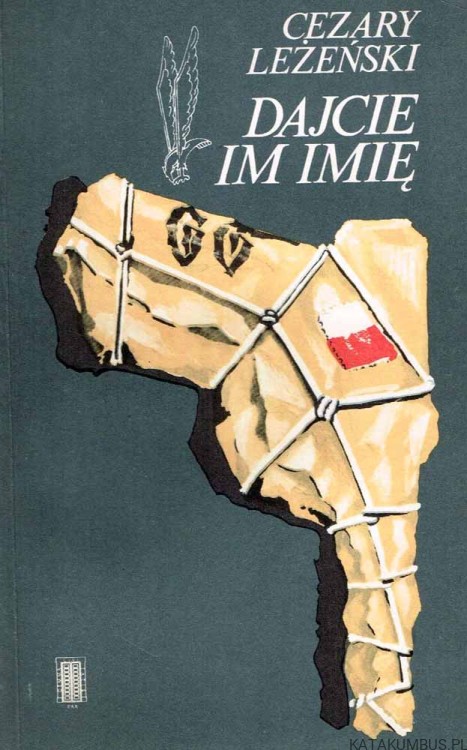 Dajcie Im imię. CEZARY LEŻEŃSKI