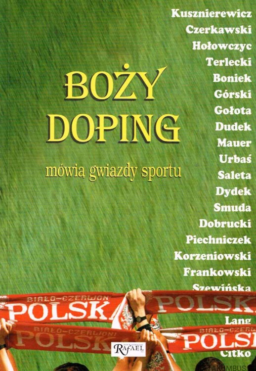 Boży doping mówią gwiazdy sportu. PRACA ZBIOROWA