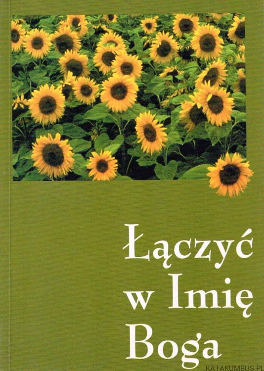 Łączyć w Imię Boga