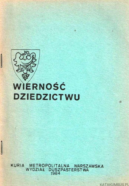 Wierność dziedzictwu. Ks. HENRYK ŁUCZAK